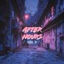 After Hours Vol II