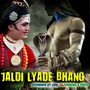 Jaldi Lyade Bhang