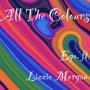 All The Colours (feat. Lizzie Morgan)