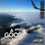 A Good Thing (feat. Cook Up Coop & V-o-ice) [Explicit]