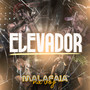 Elevador (Explicit)