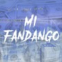 Mi Fandango (Explicit)