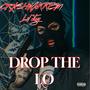 DROP THE LO (feat. Lil jay) [Explicit]