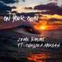 On Your Own (feat. Chelsea Morgan)