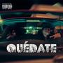 Quedate (feat. Ronco777 & Matias Gabbana)