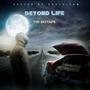 Beyond Life (Explicit)