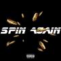 Spin Again (Explicit)