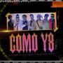 COMO Y8 (feat. Joe Rokit, Marci la Anomalia, Neit, Visionario KLK, Breyzer & Reyki Peru)