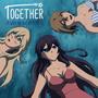 Together (Original Game Soundtrack)