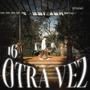 16 Otra Vez (Explicit)