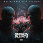 Smokin Blunts (Explicit)