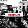 Hood Life (feat. K-Soul) [Explicit]