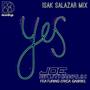 Yes - Isak Salazar Remix