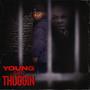 YOUNG & THUGGIN Motion Picture Soundtrack (Explicit)