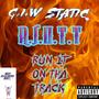 R.I.O.T.T (Run It On Tha Track) [Explicit]