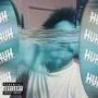 HuhHuhHuh (Explicit)