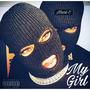 My Girl (feat. Imani.B) [Explicit]