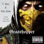 Grasshopper (feat. T-Rec & Kilo Slim) [Explicit]