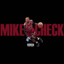 Mike Check (Explicit)