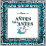 Antes Era Antes