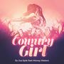 Country Girl (feat. Money Waters)