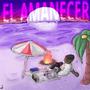 El amanecer (Explicit)