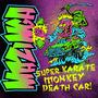 Super Karate Monkey Death Car