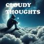 CLOUDY THOUGHTS (feat. Kelsey Hart, Dalton Dover & Jade Eagleson) [Explicit]