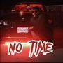 NO TIME (Explicit)