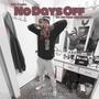 No Days Off (feat. Dr Tank & Jdawg) [Explicit]