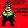 Malditos maderos (Explicit)