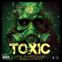 Toxic (Explicit)