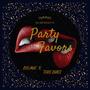 Party Favors (Explicit)