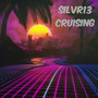 Cruising (Explicit)