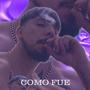 Como Fue (feat. Kovine & Angel Rios)