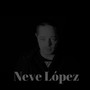 Neve Lopez (Explicit)