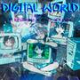 Digital World (feat. Kenushine, Jdiaz & Ileven)