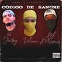 Código de sangre (feat. Lil Jer$ey & Lil Memo) [Explicit]