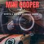 MINI COOPER (feat. LADY-J, BANTU, WOWO & FAKAZA MARN)