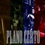 Plano Certo (Explicit)