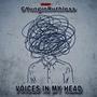 Voices In My Head (Explicit)