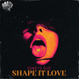 Shape It Love