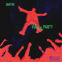 Via Dal Party (Explicit)
