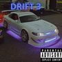 Drift 3 (Explicit)