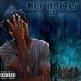 HeY HAtTer (Explicit)