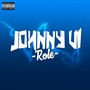 Johnny VI - Rolé (Explicit)