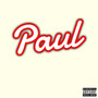 Paul (Explicit)