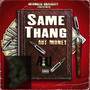 Same Thang (Explicit)