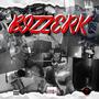 Bizzerk (Explicit)