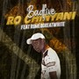 Ro Chinyani (feat. Romeo Thegreatwhite)